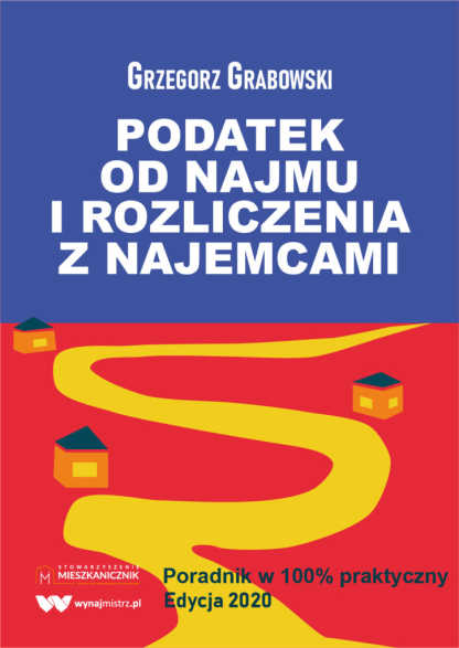 PODATEK OD NAJMU I ROZLICZENIA Z NAJEMCAMI