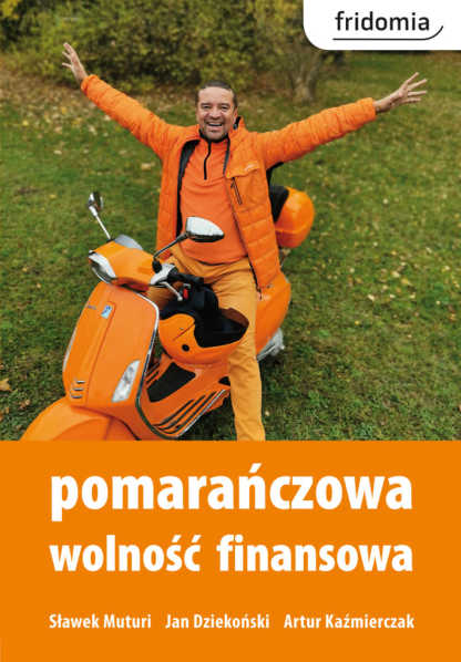 POMARAŃCZOWA WOLNOŚĆ FINANSOWA